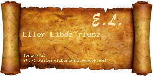 Eiler Libériusz névjegykártya